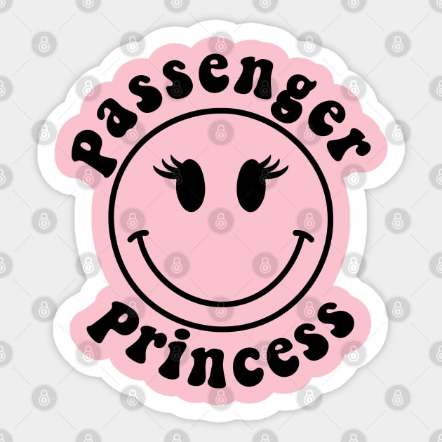 Passenger Princess Funny Design For Girlfriend and Boyfriend Sticker by Daytone